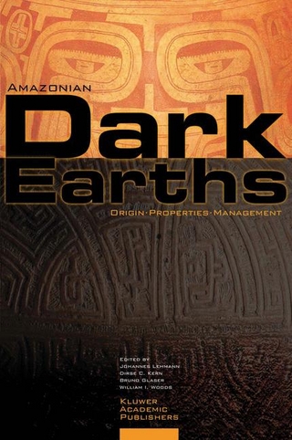Amazonian Dark Earths - Bruno Glaser; Dirse C. Kern; Johannes Lehmann; William I. Woods