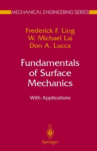 Fundamentals of Surface Mechanics - W. Michael Lai; Frederick F. Ling; Don A. Lucca