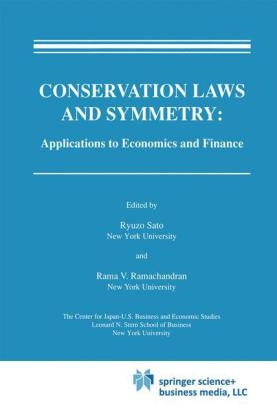 Conservation Laws and Symmetry: Applications to Economics and Finance - Rama V. Ramachandran; Ryuzo Sato