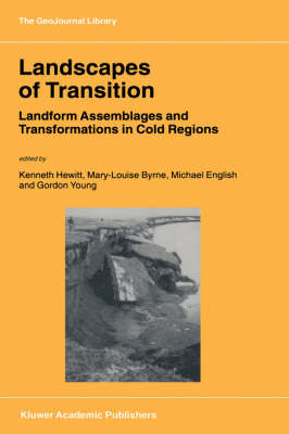 Landscapes of Transition - Mary-Louise Byrne; Michael English; Kenneth Hewitt; Gordon Young