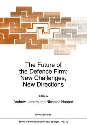 Future of the Defence Firm: New Challenges, New Directions - 