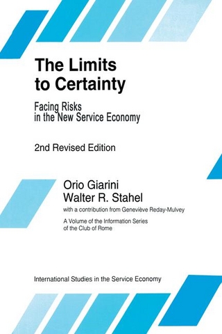 Limits to Certainty - O. Giarini; W.R. Stahel