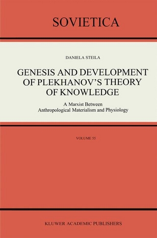 Genesis and Development of Plekhanov's Theory of Knowledge - D. Steila