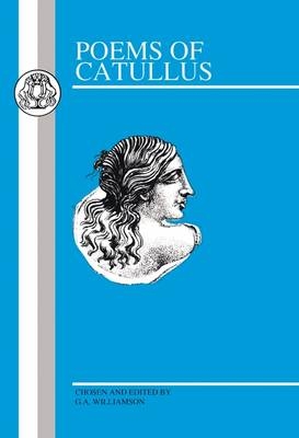 Poems - Gaius Valerius Catullus; G.A. Williamson; Catallus