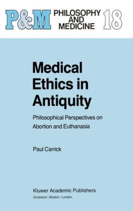 Medical Ethics in Antiquity - P. Carrick