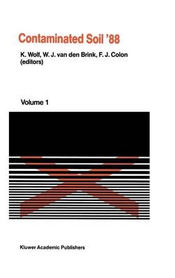 Contaminated Soil '88 - W.J. van den Brink; F.J. Colon; K. Wolf