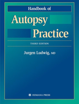 Handbook of Autopsy Practice - Jurgen Ludwig