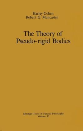 Theory of Pseudo-rigid Bodies - Harley Cohen; Robert G. Muncaster