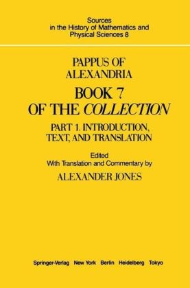Pappus of Alexandria Book 7 of the Collection - Alexander Jones