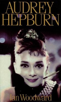 Audrey Hepburn - Ian Woodward