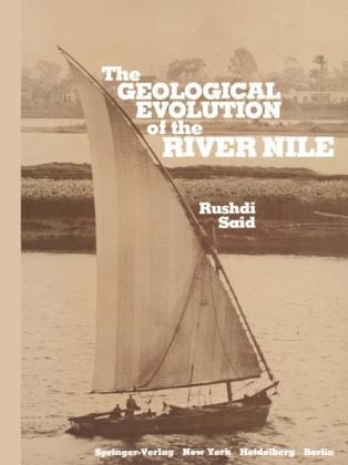 Geological Evolution of the River Nile - Rushdi Said