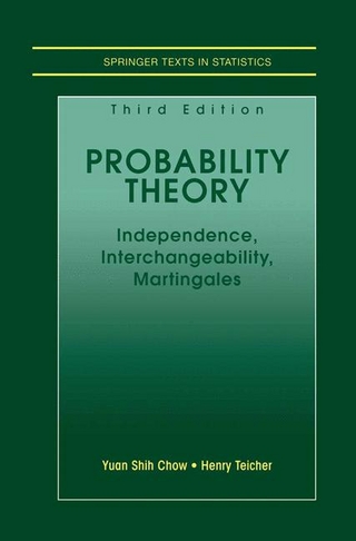 Probability Theory - Yuan Shih Chow; Henry Teicher