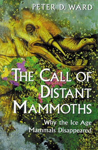 Call of Distant Mammoths - Peter D. Ward