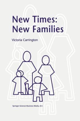 New Times: New Families - V. Carrington