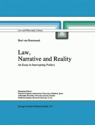 Law, Narrative and Reality - G.C. van Roermund