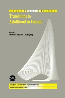 Transitions to Adulthood in Europe - M. Corijn; Erik Klijzing
