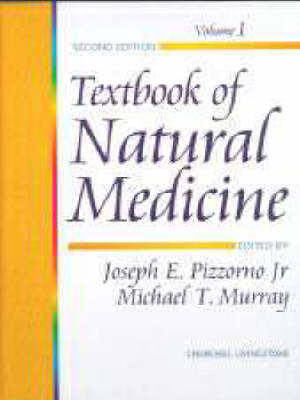 Textbook of Natural Medicine - Michael T. Murray, Joseph E. Pizzorno