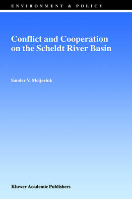 Conflict and Cooperation on the Scheldt River Basin - S.V. Meijerink