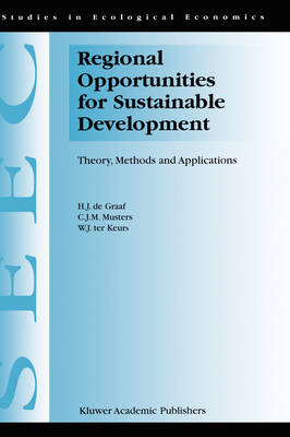 Regional Opportunities for Sustainable Development - H.J. de Graaf; W.J. Ter Keurs; C.J. Musters