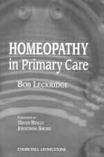 Homeopathy in Primary Care - B. Leckridge