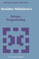 Integer Programming - Stanislav Walukiewicz