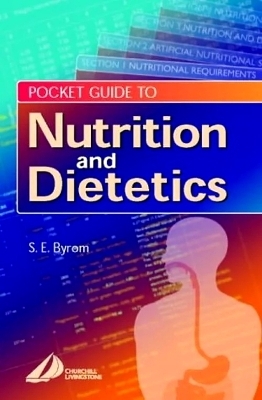 Pocket Guide to Nutrition and Dietetics - Sarah E. Byrom