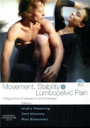 Movement, Stability & Lumbopelvic Pain - Andry Vleeming; Vert Mooney; Rob Stoeckart