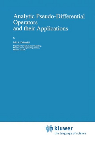 Analytic Pseudo-Differential Operators and their Applications - Julii A. Dubinskii
