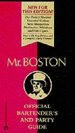 Mr. Boston's Official Bartender's and Party Guide - 