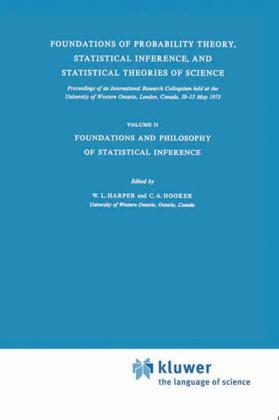 Foundations of Probability Theory, Statistical Inference, and Statistical Theories of Science - W.L. Harper; C.A. Hooker