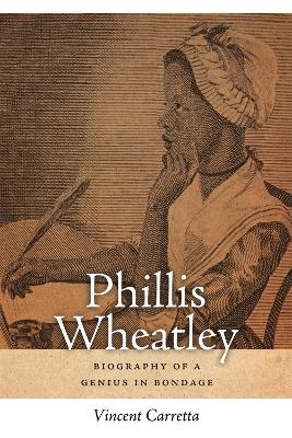 Phillis Wheatley - Vincent Carretta