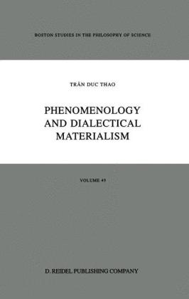 Phenomenology and Dialectical Materialism - D.J. Herman; D.V. Morano; Tran Duc Thao