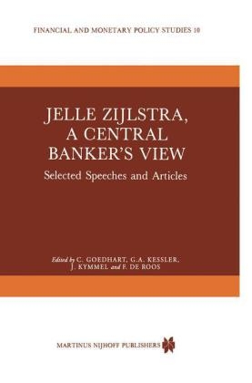 Jelle Zijlstra, a Central Banker's View - C. Goedhart; M. Tvrdy