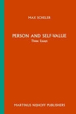 Person and Self-Value - Max Scheler; M.S. Frings
