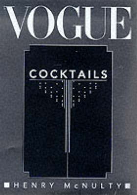 "Vogue" Cocktails - Henry McNulty