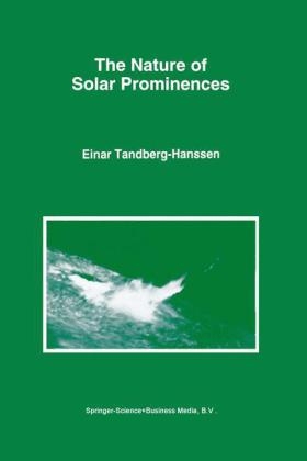 Nature of Solar Prominences - Einar Tandberg-Hanssen