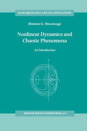 Nonlinear Dynamics and Chaotic Phenomena - B.K Shivamoggi