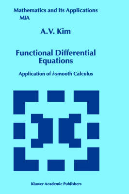 Functional Differential Equations - A.V. Kim