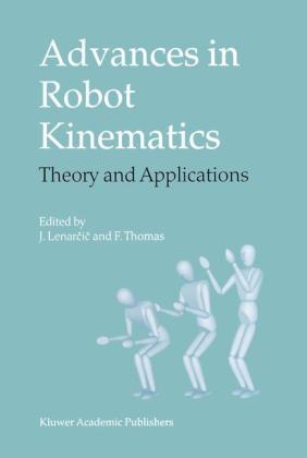 Advances in Robot Kinematics - Jadran Lenarcic; Federico Thomas