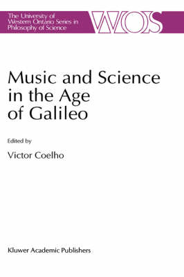 Music and Science in the Age of Galileo - V. Coelho