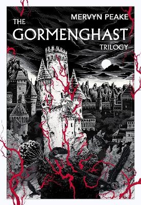 Gormenghast Trilogy - Mervyn Peake