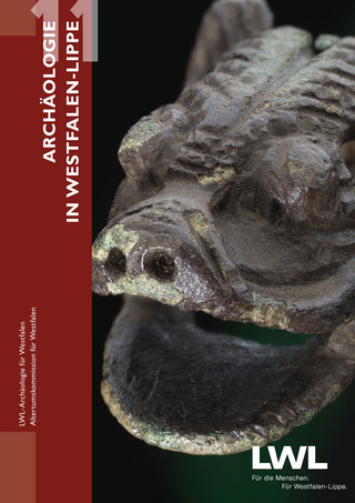 Archäologie in Westfalen-Lippe 2011 (Band 3) - Michael M. Rind; Aurelia Dickers