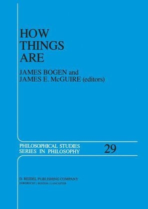 How Things Are - J. Bogen; J.E. McGuire