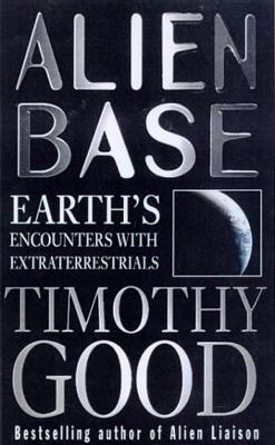Alien Base - Timothy Good