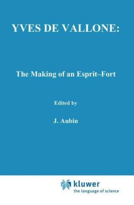 Yves de Vallone: The Making of an Esprit-Fort - James O'Higgins
