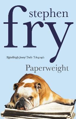 Paperweight - Stephen Fry