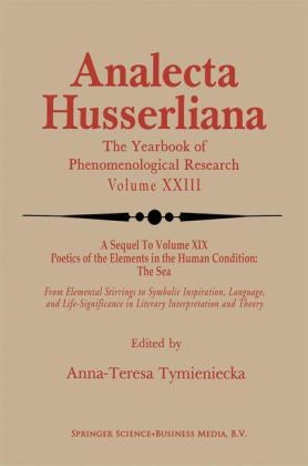 Poetics of the Elements in the Human Condition: Part 2 The Airy Elements in Poetic Imagination - Anna-Teresa Tymieniecka