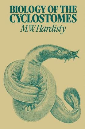 Biology of the Cyclostomes - M. W. Hardisty