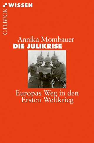 Die Julikrise - Annika Mombauer