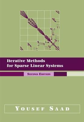 Iterative Methods for Sparse Linear Systems - Yousef Saad